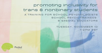 Promoting Inclusivity For Trans & Nonbinary Students Webinar